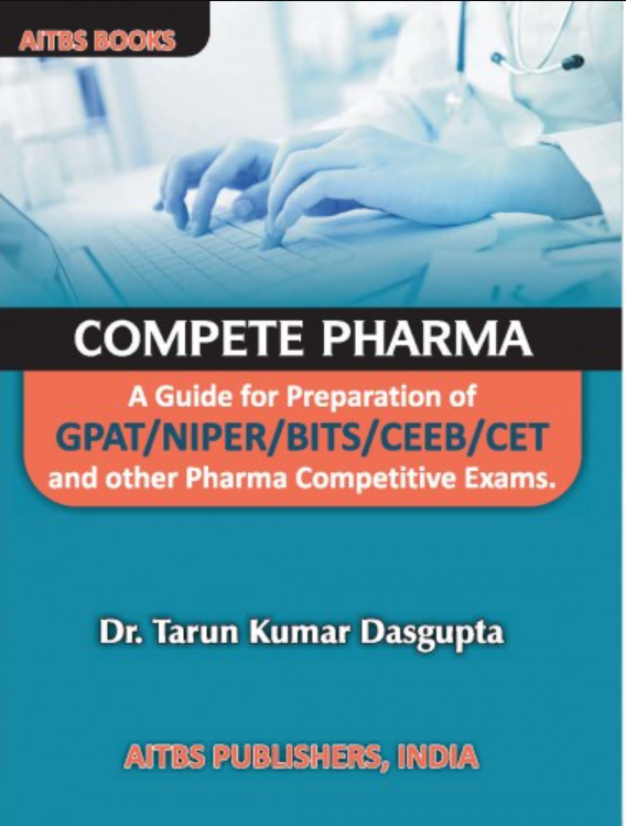 COMPETE PHARMA: A Guide for Preparation of GPAT/NIPER/BITS/CEEB/CET and Other Competitive Exams., 1/Ed.